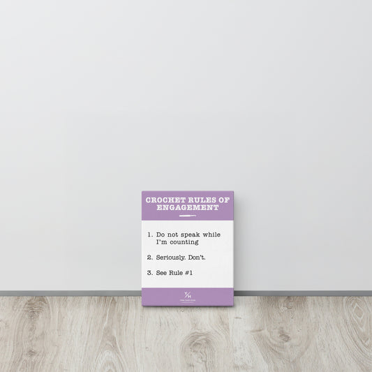 “Crochet Rules of Engagement” | Funny 8x10 Canvas Wall Art for Craft Rooms & Yarn Lovers