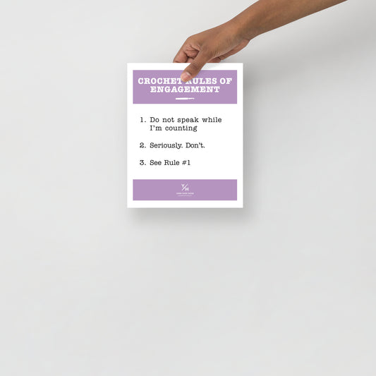 “Crochet Rules of Engagement” | Funny 8x10 Poster for Craft Rooms, Offices & Yarn Lovers